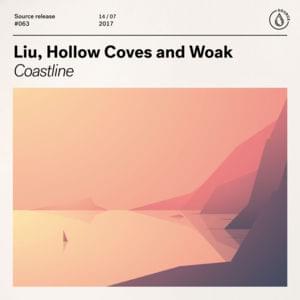 Coastline - Liu & WOAK (Ft. Hollow Coves)