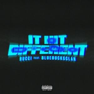 It Hit Different - Rucci (Ft. BlueBucksClan)