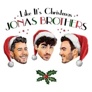 Like It’s Christmas - Jonas Brothers