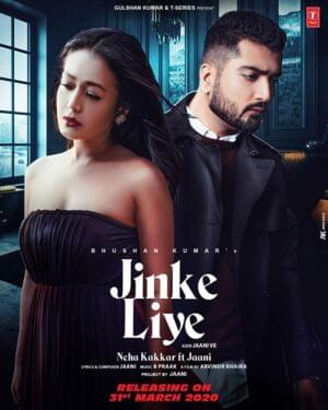 Jinke Liye - Neha Kakkar