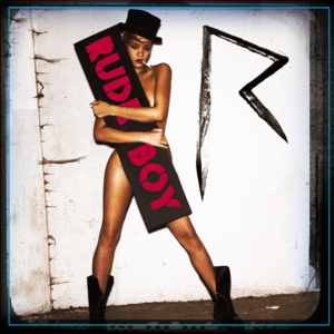 Rude Boy - Rihanna