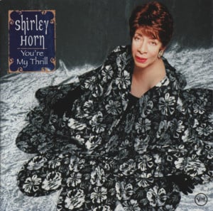 The Best Is Yet to Come - Shirley Horn