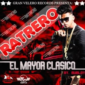 Ratrero - El Mayor Clásico