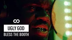 Bless The Booth Freestyle - Ugly God