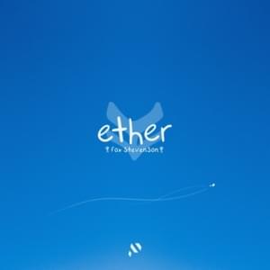 Ether - Fox Stevenson