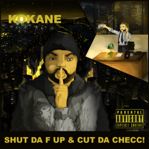 U Hear Me - Kokane (Ft. Kurupt, Leezy Soprano & Weazie Loc)