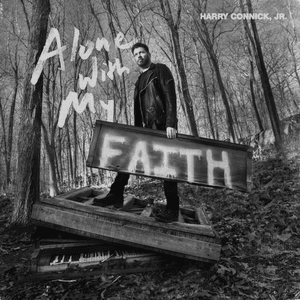 Alone With My Faith - Harry Connick, Jr.