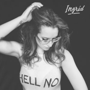 Hell No - Ingrid Michaelson