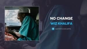 No Change - Wiz Khalifa