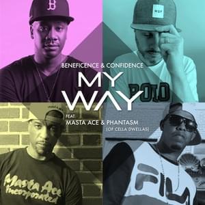 My Way - Beneficence Feat. Phantasm & Masta Ace (Ft. Masta Ace & Phantasm)