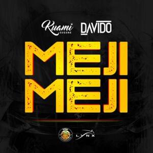 Meji Meji - Kuami Eugene (Ft. Davido)