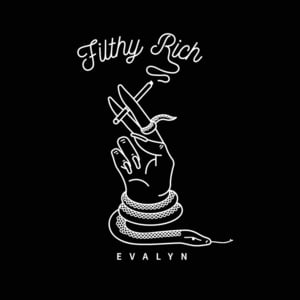 Filthy Rich - Evalyn