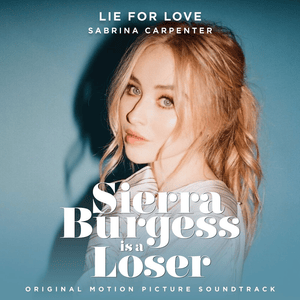 Lie for Love - Sabrina Carpenter