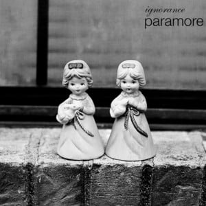 Ignorance - Paramore