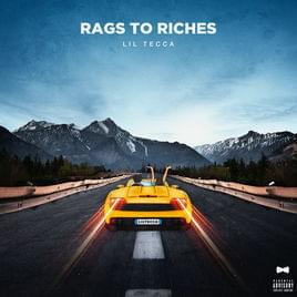 Rags To Riches - Lil Tecca