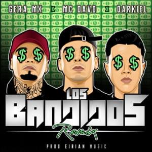 Los Bandidos (Remix) - MC Davo (Ft. Darkiel & Gera MX)