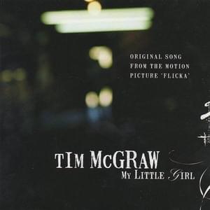 My Little Girl - Tim McGraw