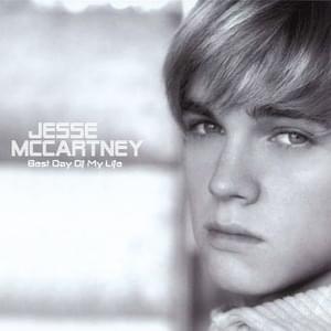 The Best Day of My Life - Jesse McCartney