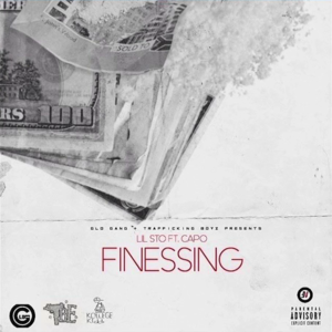 Finessing - Capo (GBE) (Ft. Lil Sto)