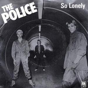 So Lonely - The Police