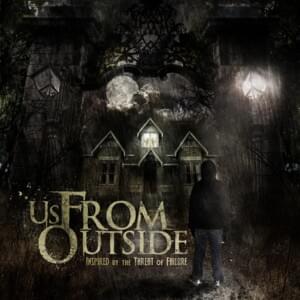 The Honesty In Shadows and Reflections - Us, From Outside