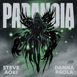 Paranoia - Steve Aoki & Danna Paola