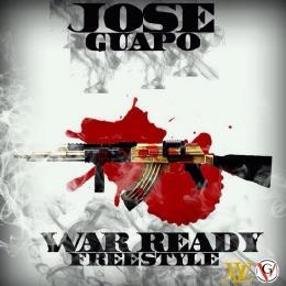 War Ready Freestyle - Jose Guapo