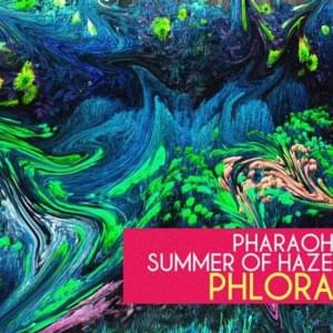 Флора (Flora) (Summer of Haze Remix) - PHARAOH