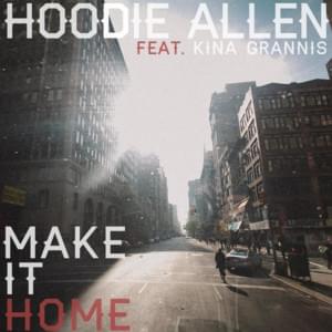 Make It Home - Hoodie Allen (Ft. Kina Grannis)