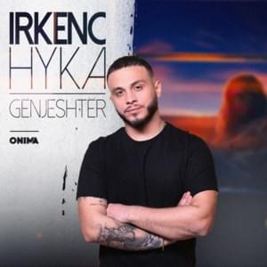 Genjeshter - Irkenc Hyka