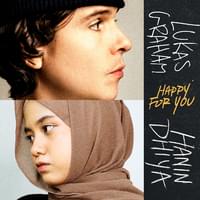 Happy for You (Hanin Dhiya Remix) - Lukas Graham (Ft. Hanin Dhiya)