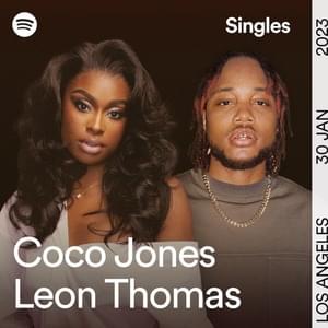 Until the End of Time - Coco Jones & Leon Thomas