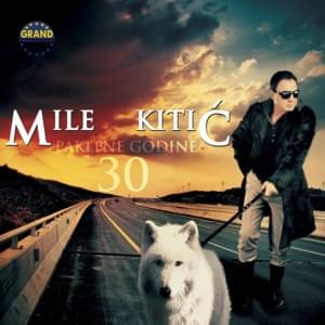 Paklene godine - Mile Kitić