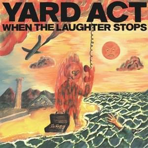 When the Laughter Stops - Yard Act (Ft. Katy J Pearson)