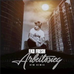 Arbeitssieg - Eko Fresh