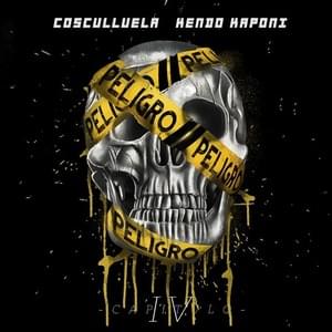 Peligro, Cap. 4 - Cosculluela, Kendo Kaponi, Mueka & JungL