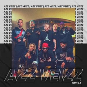 Azz Veizz 2 - DJ Caique (Ft. Derek, Edi Rock, Leal, Luccas Carlos, MC Guimê, Pedro Qualy & PK)