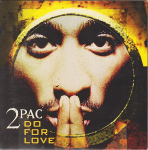 Do For Love (The Soul Society Remix) - 2Pac (Ft. Eric Williams)