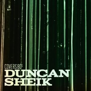 What Is Love? - Duncan Sheik