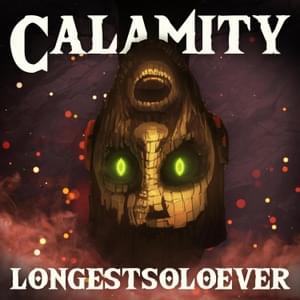 Calamity (Ganon Song) - LongestSoloEver