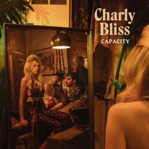 Capacity - Charly Bliss