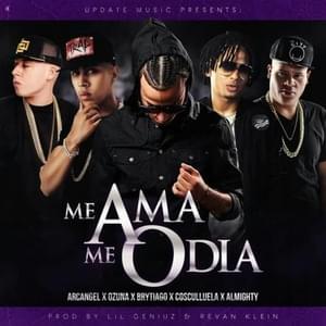 Me Ama Me Odia [Extended Version] - Revol (Ft. Almighty, Arcángel, Brytiago, Cosculluela & Ozuna)