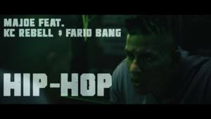 Hip Hop - Majoe (Ft. Farid Bang & KC Rebell)