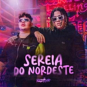 Sereia do Nordeste - MC Rogerinho (Ft. WIU)