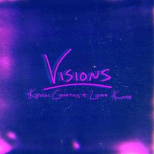 Visions - Kevin Courtois & Leah Kate