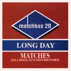 Long Day - Matchbox Twenty