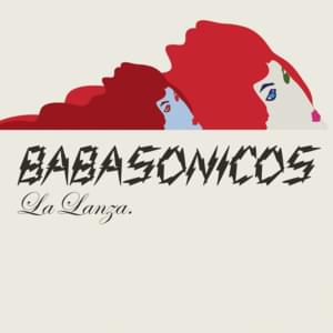 La Lanza - Babasónicos