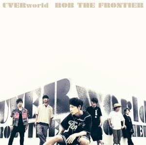 ROB THE FRONTIER - UVERworld