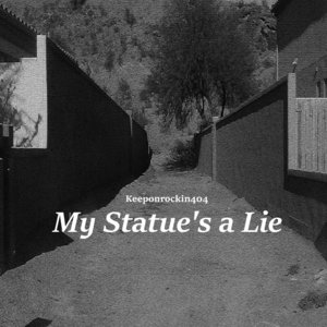 My Statue’s a Lie - 404