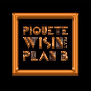 Piquete - Wisin (Ft. Plan B)